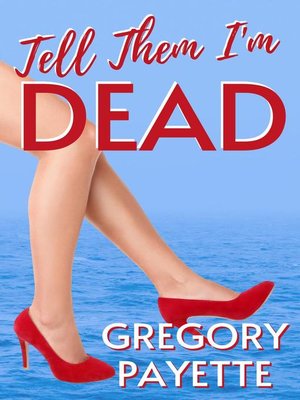 cover image of Tell Them I'm Dead